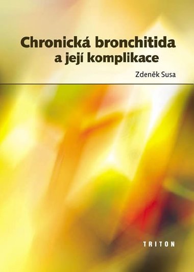 Chronick bronchititda a jej komplikace - Susa Zdenk