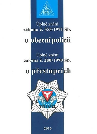 Zkon o obecn policii (. 553/1991 Sb.) a zkon o pestupcch (. 200/1990 Sb.) - neuveden