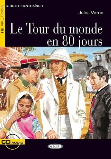 Le Tour du monde en 80 jours + CD (Black Cat Readers FRA Level 3) - Verne Jules