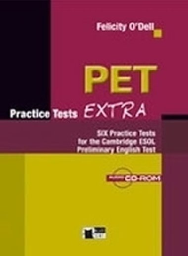 Pet Practice Tests Extra Students Book + Audio CD - ODell Felicity