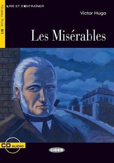 Les Miserables + CD (Black Cat Readers FRA Level 3) - Hugo Victor