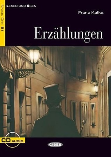 Lessen und ben: Erzhlungen + CD Niveau Drei B1 - Kafka Franz