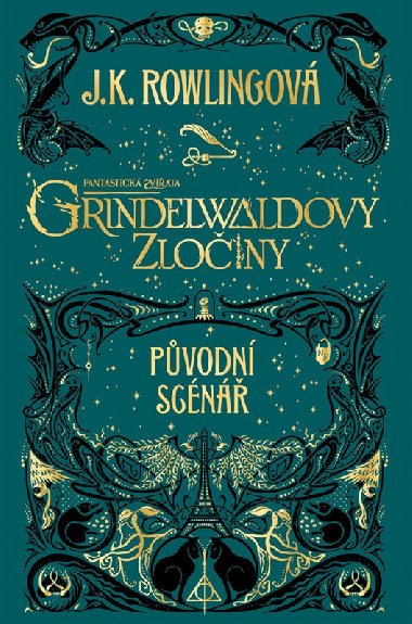 Fantastick zvata: Grindelwaldovy zloiny - pvodn scn - Joanne K. Rowlingov
