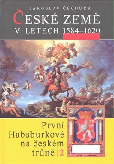 ESK ZEM V LETECH 1584 - 1620 - Jaroslav echura