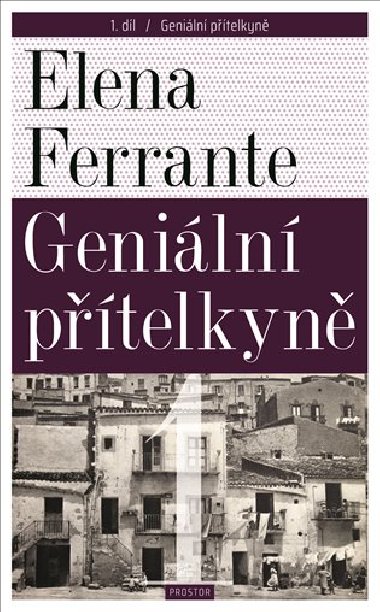 Geniln ptelkyn 1. dl - Elena Ferrante