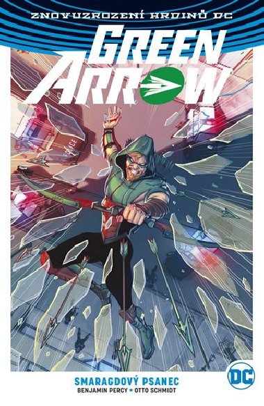 Green Arrow 3 - Smaragdov psanec - Percy Benjamin