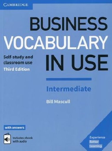 Business Vocabulary in Use 3rd Edition: Intermediate with answers and CD-ROM - Mascull Bill