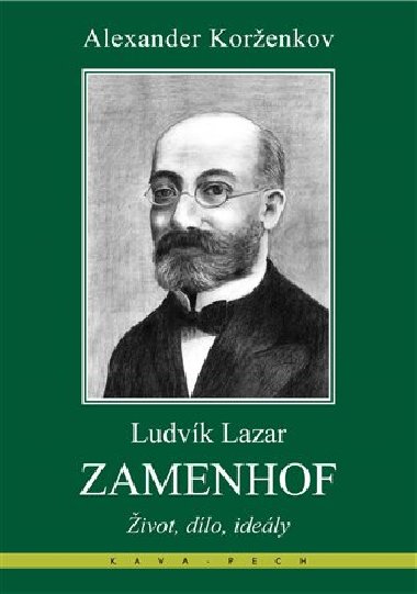 Ludvk Lazar Zamenhof - Alexander Korenkov