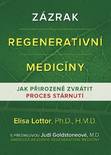 Zzrak regenerativn medicny - Elisa Lottor