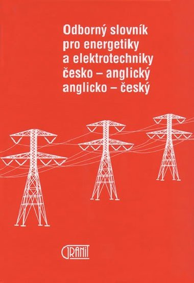 Odborn slovnk pro energetiky a elektrotechniky -A, A- - Mller Vladimr