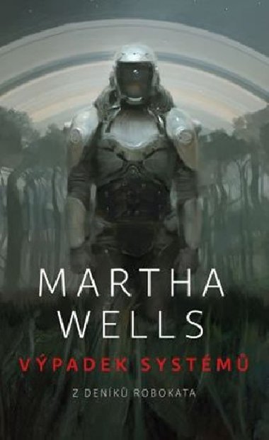 Vpadek systm - Martha Wells