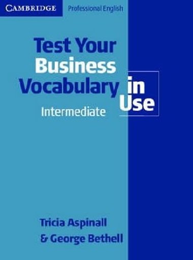 Test Your Business Vocabulary in Use Intermediate - neuveden