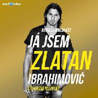 J jsem Zlatan Ibrahimovi - David Lagercrantz; David Novotn