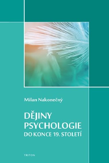 Djiny psychologie do konce 19. stolet - Milan Nakonen