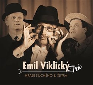 Trio hraje Suchho & litra - Emil Viklick Trio,Emil Viklick