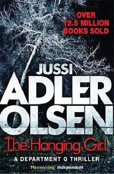 The Hanging Girl : Department Q 6 - Adler-Olsen Jussi