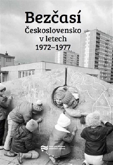 Bezas. eskoslovensko v letech 1972-1977 - Ji Petr; Libor Svoboda