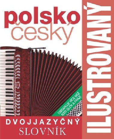 Ilustrovan polsko esk slovnk - dvojjazyn - Slovart