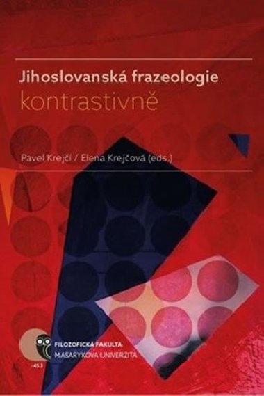 Jihoslovanská frazeologie kontrastivně - kolektiv autorů