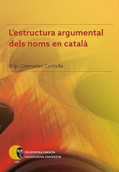 Lestructura argumental dels noms en catala - Cremades Elga