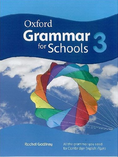 Oxford Grammar for Schools 3 Students Book with DVD-ROM - Godfrey Rachel