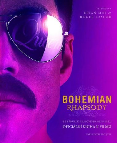 Bohemian Rhapsody - Oficiln kniha k filmu - Owen Williams