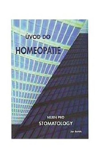 vod do homeopatie nejen pro stomatology - Bartk Miroslav