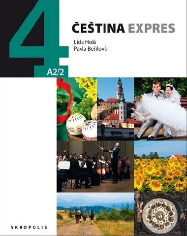 Čeština Expres 4 (A2/2) ruská + CD - Lída Holá; Pavla Bořilová