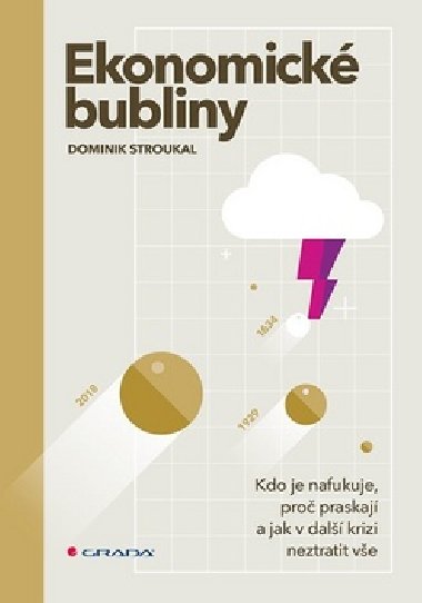Ekonomick bubliny - Dominik Stroukal