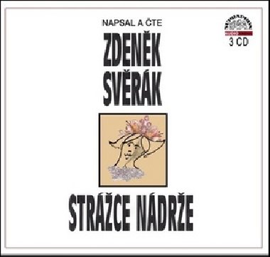 Strážce nádrže - 3 CD - Zdeněk Svěrák; Zdeněk Svěrák