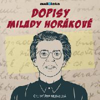 Dopisy Milady Horkov - Milada Horkov; Tajana Medveck