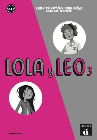 Lola y Leo 3 (A2.1) - Libro del profesor - neuveden