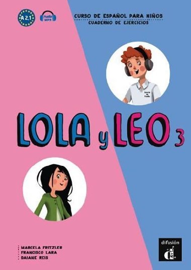 Lola y Leo 3 (A2.1) - Cuaderno de ejercicios + MP3 online - neuveden