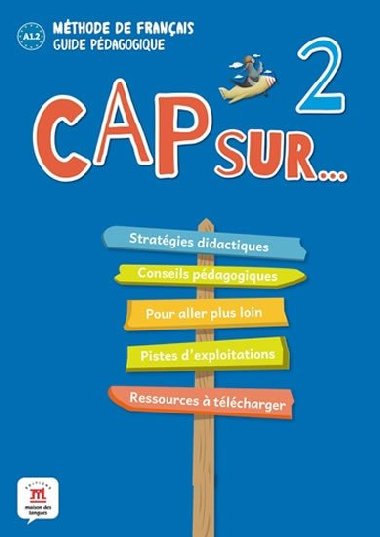 Cap Sur 2 (A1.2) - Guide pdagogique - neuveden