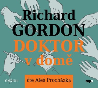 Doktor v dom - CDmp3 - Richard Gordon; Ale Prochzka