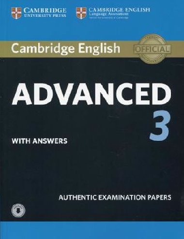 CAE Practice Tests: Cambridge English Advanced 3 Student`s Book with Answers with Audio - kolektiv autor