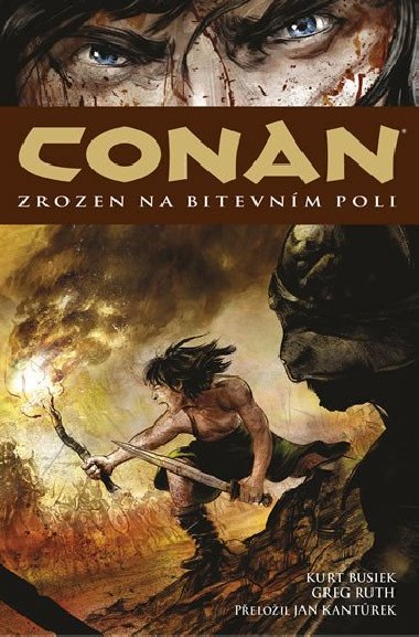 Conan 0: Zrozen na bitevnm poli - Busiek Kurt, Ruth Greg