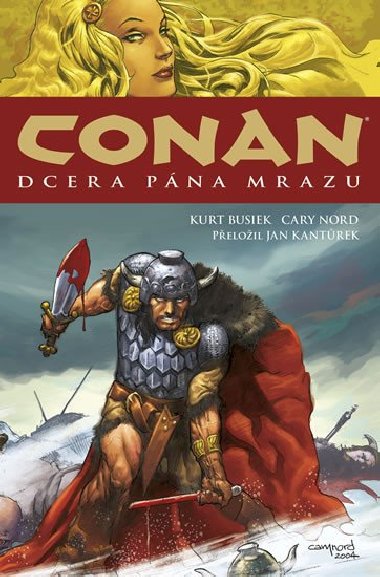 Conan 1: Dcera pna mrazu - Busiek Kurt, Nord Cary