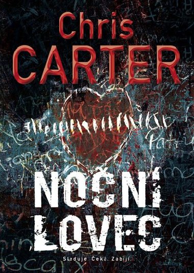 Non lovec - Chris Carter