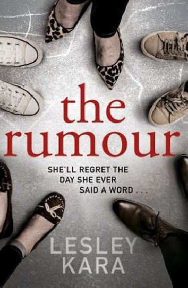 The Rumour - Kara Lesley
