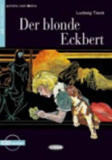 Der Blonde Eckbert + CD - Tieck Ludwig