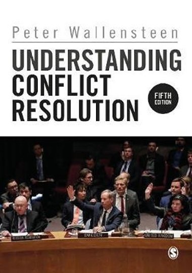 Understanding Conflict Resolution, Fifth edition - Wallensteen Peter