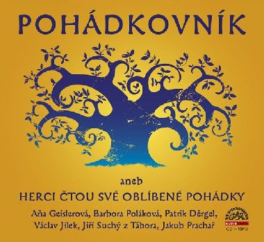 Pohádkovník - CD - Aňa Geislerová; Barbora Poláková; Ptrik Děrgel