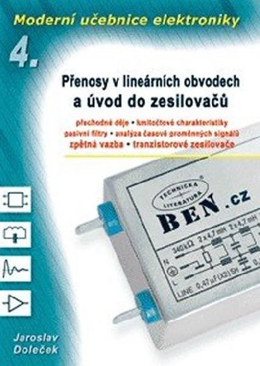 Modern uebnice elektroniky 4: Penosy v linernch obvodech a vod do zesilova - Doleek Jaroslav
