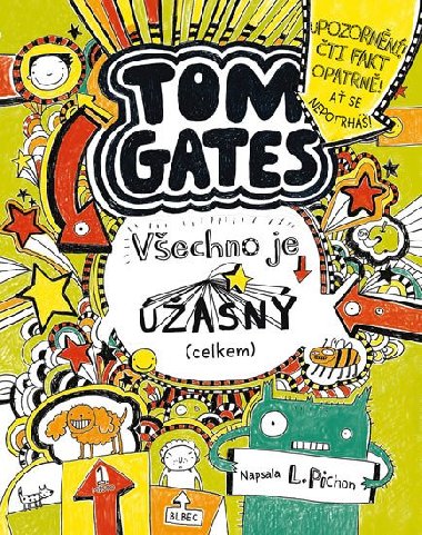 Tom Gates 3 - Vechno je asn (celkem) - Liz Pichon