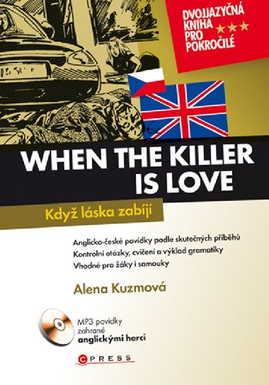 WHEN THE KILLER IS LOVE - Alena Kuzmov