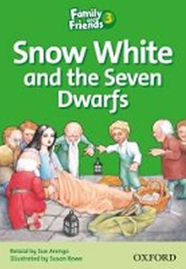 Family and Friends Reader 3a: Snow White - Arengo Sue