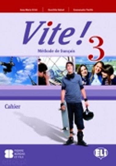 Vite! 3 Cahier + Audio CD - kolektiv autor