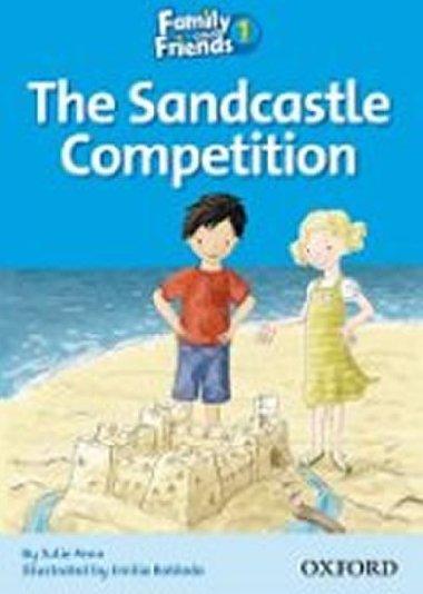 Family and Friends Reader 1c: The Sandcastle Competition - Arengo Sue