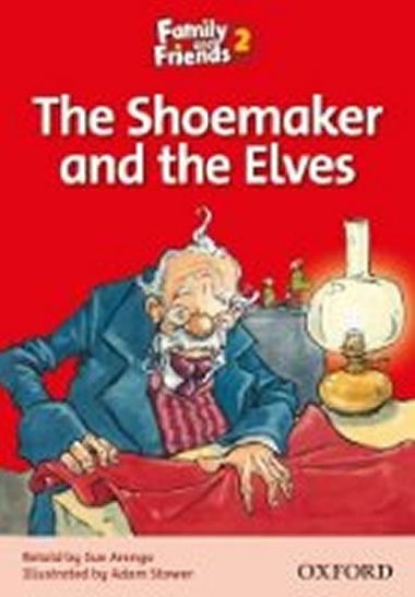 Family and Friends Reader 2b: The Shomaker and the Elves - Arengo Sue
